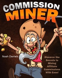 Commission Miner - Noah Daniels - E-Book