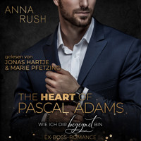 The Heart of Pascal Adams - Anna Rush - Hörbuch