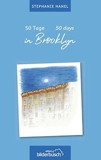50 Tage in Brooklyn - Stephanie Hanel - E-Book