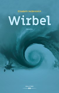 Wirbel - Elisabeth Heidenreich - E-Book