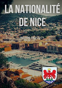La Nationalité de Nice - Pierre Devoluy - E-Book