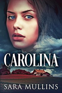 Carolina - Sara Mullins - E-Book