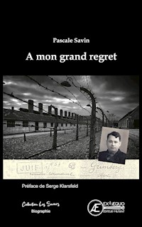 À mon grand regret - Pascale Savin - E-Book