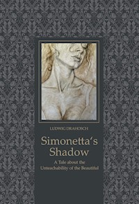 Simonetta's Shadow - Ludwig Drahosch - E-Book