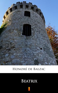 Beatrix - Honore de Balzac - E-Book