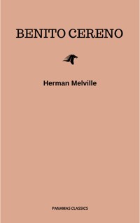 Benito Cereno - Herman Melville. - E-Book