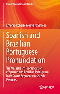 Spanish and Brazilian Portuguese Pronunciation - Antônio Roberto Monteiro Simões - E-Book