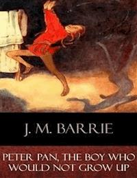 Peter Pan, The Boy Who Would Not Grow Up - J.m Barrie - E-Book