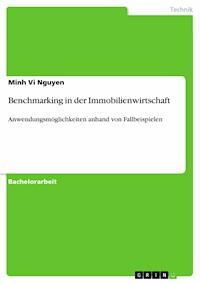 Benchmarking in der Immobilienwirtschaft - Minh Vi Nguyen - E-Book
