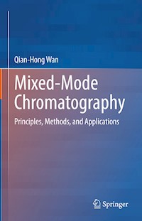 Mixed-Mode Chromatography - Qian-Hong Wan - E-Book
