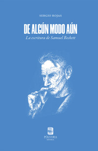 De algún modo aún - Sergio Rojas - E-Book