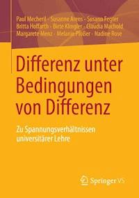 Differenz unter Bedingungen von Differenz - Paul Mecheril - E-Book