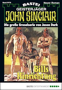 John Sinclair 76 - Jason Dark - E-Book