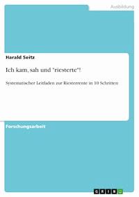 Ich kam, sah und "riesterte"! - Harald Seitz - E-Book