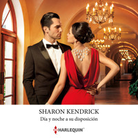 Día y noche a su disposición - Sharon Kendrick - Hörbuch