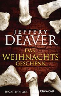 Das Weihnachtsgeschenk - Jeffery Deaver - kostenlos E-Book