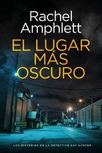 El lugar más oscuro - Rachel Amphlett - E-Book