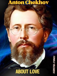 Anton Chekhov - Selected stories - Anton Chekhov - E-Book