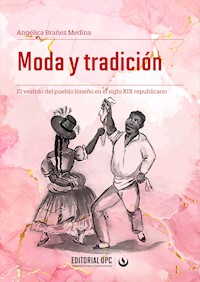 Moda y tradición - Angélica Brañez Medina - E-Book