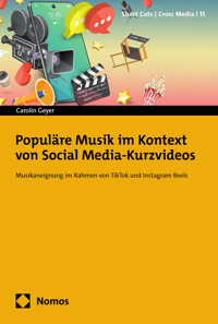 Populäre Musik im Kontext von Social Media-Kurzvideos - Carolin  Geyer  - kostenlos E-Book