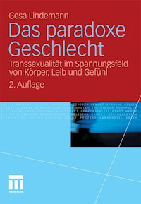 Das paradoxe Geschlecht - Gesa Lindemann - E-Book