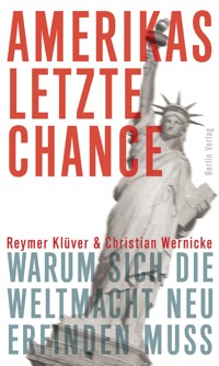 Amerikas letzte Chance - Reymer Klüver - E-Book