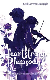 Heartstring Rhapsody - Sophia Veronica Hjejle - E-Book