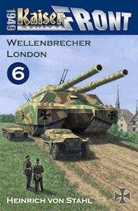 Wellenbrecher London - Heinrich von Stahl - E-Book