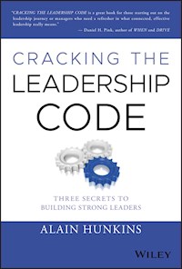 Cracking the Leadership Code - Alain Hunkins - E-Book