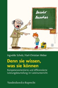 Denn sie wissen, was sie können - Ingvelde Scholz - E-Book