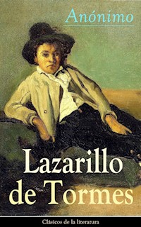 Lazarillo de Tormes - Anónimo - E-Book