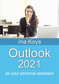 Outlook 2021 - Ina Koys - E-Book