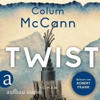 Twist (Ungekürzt) - Colum McCann - Hörbuch