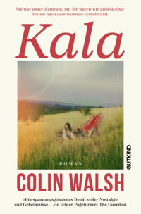 Kala - Colin Walsh - E-Book