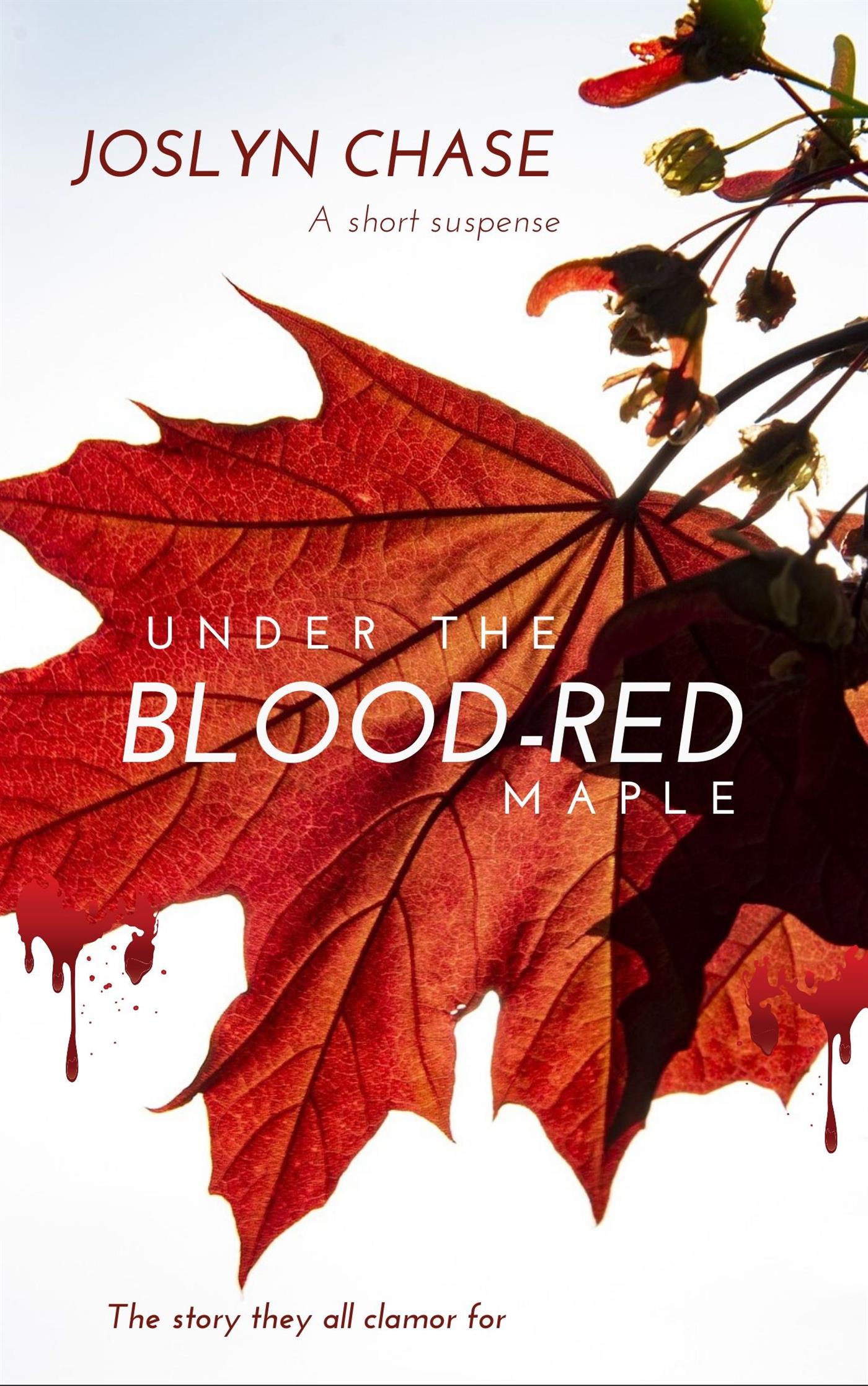 Under The Blood-Red Maple - Joslyn Chase - kostenlos E-Book
