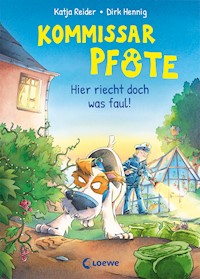 Kommissar Pfote (Band 5) - Hier riecht doch was faul! - Katja Reider - E-Book