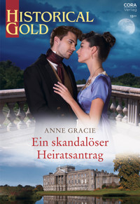Ein skandalöser Heiratsantrag - Anne Gracie - E-Book
