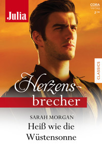 Heiß wie die Wüstensonne - Sarah Morgan - E-Book