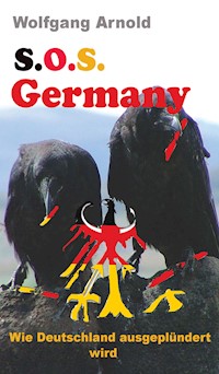 S.O.S. Germany - Wolfgang Arnold - E-Book