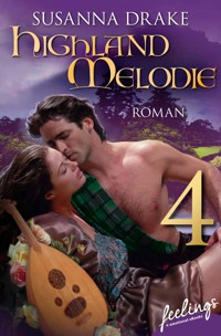 Highland-Melodie 4 - Susanna Drake - E-Book