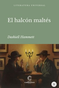 El halcón maltés - Dashiell Hammett - E-Book