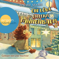 Ein Löwe unterm Tannenbaum (Ungekürzte Lesung) - Irmgard Kramer - Hörbuch