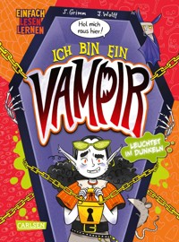 Hol mich raus hier! Ich bin ein Vampir! - Sandra Grimm - E-Book