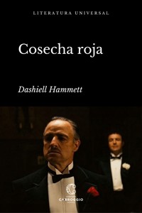 Cosecha roja - Dashiell Hammett - E-Book