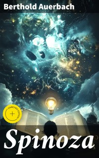 Spinoza - Berthold Auerbach - E-Book