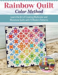 Rainbow Quilt Color Method - Sarah Thomas - E-Book