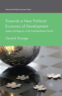 Towards a New Political Economy of Development - G. Strange - E-Book