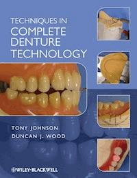 Techniques in Complete Denture Technology - Duncan J. Wood - E-Book
