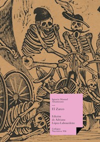 El Zarco - Ignacio Manuel Altamirano - E-Book