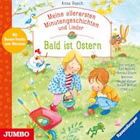 Meine allerersten Minutengeschichten und Lieder. Bald ist Ostern - Anna Pooch - Hörbuch
